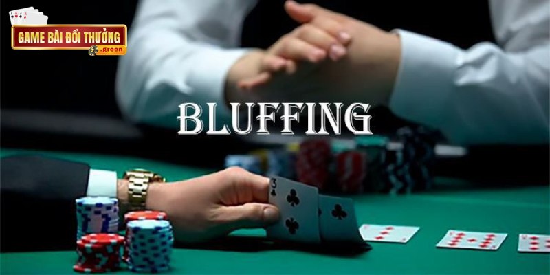 Kỹ thuật bluff hỗ trợ bạn tăng dịp thắng poker online