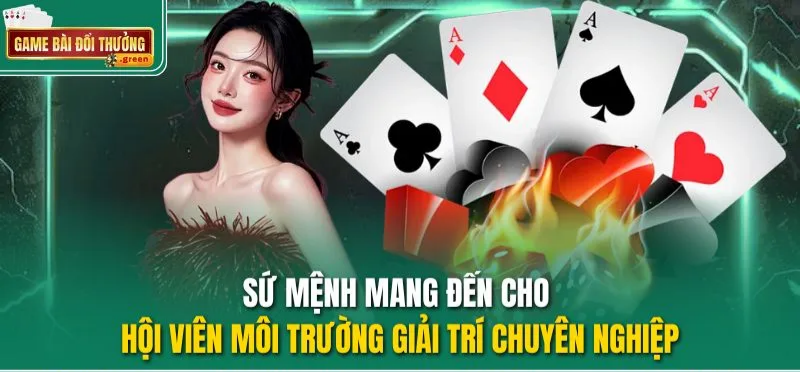 Vai trò mang đến cho hội viên môi trường giải trí bài bản